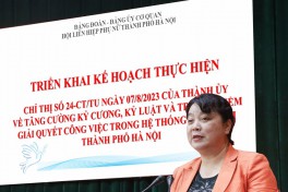 Đảng Đoàn Hội LHPN Hà Nội- Đảng ủy cơ quan Hội LHPN Hà Nội: Triển khai kế hoạch thực hiện Chỉ thị số 24 – CT/TU về tăng cường kỷ cương, kỷ luật và trách nhiệm giải quyết công việc