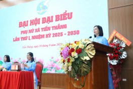 Đại hội đại biểu phụ nữ xã Tiến Thắng lần thứ I, nhiệm kỳ 2025-2030: Nêu cao tinh thần trách nhiệm, chủ động xây dựng tổ chức Hội vững mạnh tiến bước vào kỷ nguyên mới
