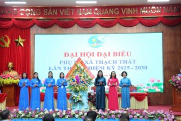 ĐẠI HỘI ĐẠI BIỂU PHỤ NỮ XÃ THẠCH THẤT LẦN THỨ I, NHIỆM KỲ 2025 – 2030 THÀNH CÔNG TỐT ĐẸP